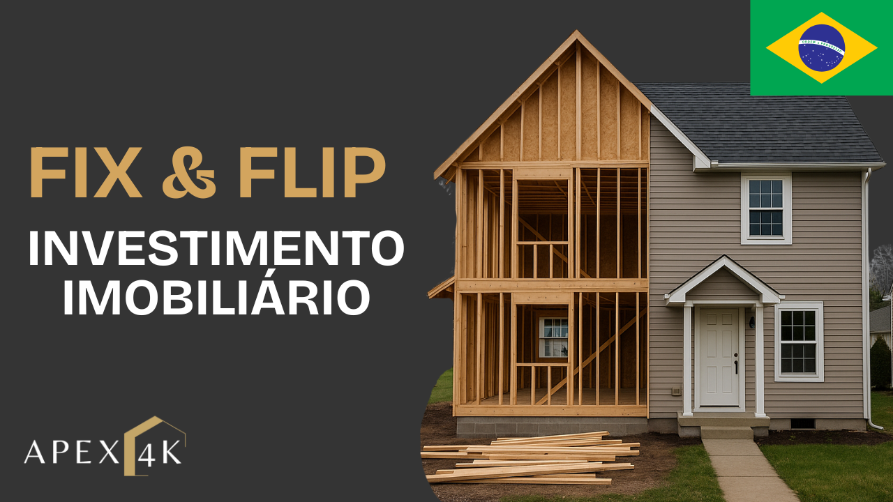 O que é Fix and Flip